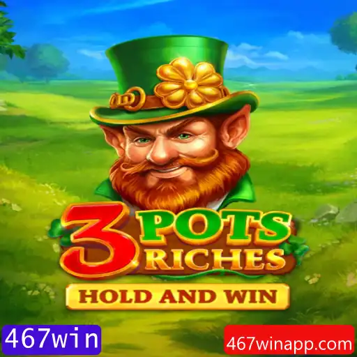 3potsRiches: Uma Nova Aventura de Jogo que Promete Diversão e Recompensas com 467win
